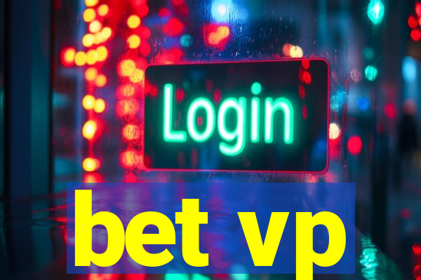 bet vp